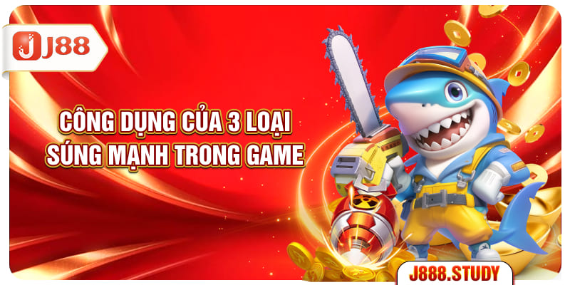cong-dung-cua-3-loai-sung-manh-trong-game